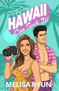 Hawaii Can Suck It by MéLisa Ryun