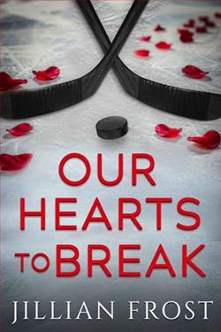 Our Hearts to Break by Jillian Frost