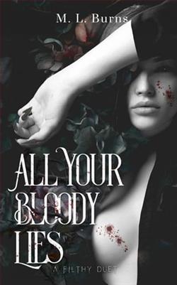 All Your Bloody Lies by M.L. Burns