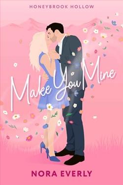 Make You Mine by Nora Everly