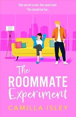 The Roommate Experiment by Camilla Isley