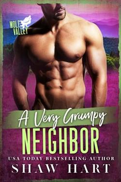 A Very Grumpy Neighbor by Shaw Hart