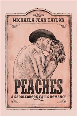 Peaches by Michaela Jean Taylor