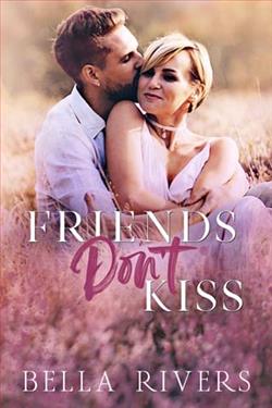 Friends Don't Kiss by Bella Rivers