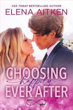 Choosing Happily Ever After by Elena Aitken
