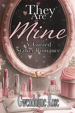 They Are Mine by Gwendoline Rose