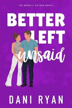 Better Left Unsaid by Dani Ryan