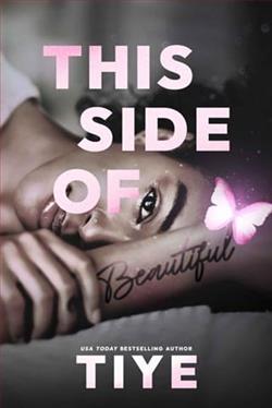 This Side of Beautiful by Tiye