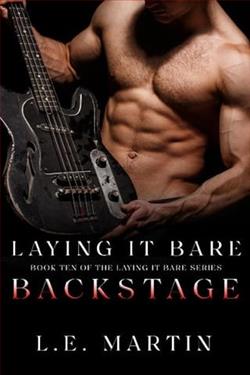 Laying it Bare Backstage by L.E. Martin