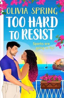 Too Hard to Resist by Olivia Spring