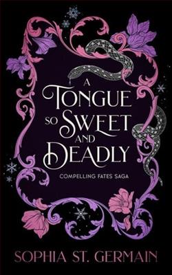 A Tongue so Sweet and Deadly by Sophia St. Germain