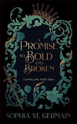A Promise so Bold and Broken by Sophia St. Germain