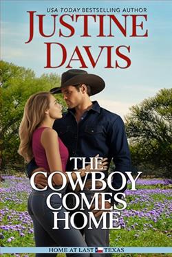 The Cowboy Comes Home by Justine Davis