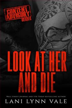 Look at Her and Die by Lani Lynn Vale