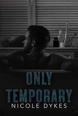 Only Temporary by Nicole Dykes