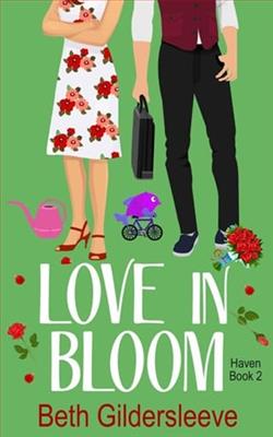 Love in Bloom by Beth Gildersleeve