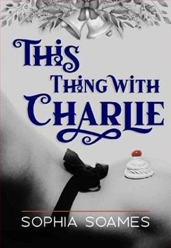 This Thing With Charlie by Sophia Soames