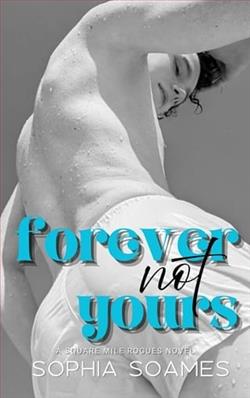 Forever Not Yours by Sophia Soames