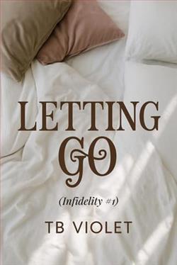 Letting Go by T.B. Violet