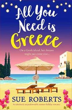 All You Need is Greece by Sue Roberts