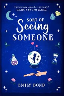 Sort of Seeing Someone by Emily Bond