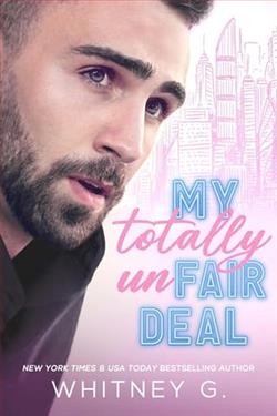 My Totally Unfair Deal by Whitney G.