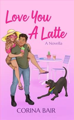 Love You A Latte by Corina Bair
