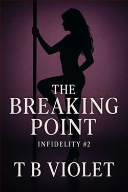 The Breaking Point by T.B. Violet