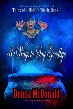 40 Ways to Say Goodbye by Donna McDonald