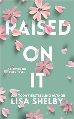 Raised On It by Lisa Shelby