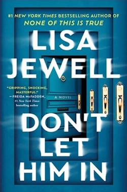 Don't Let Him In by Lisa Jewell