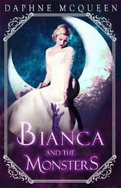 Bianca and the Monsters by Daphne McQueen