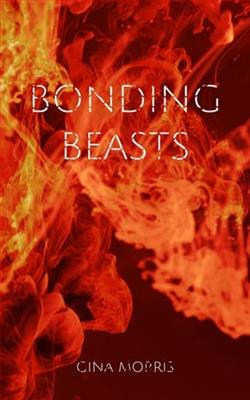 Bonding Beasts by Gina Morris