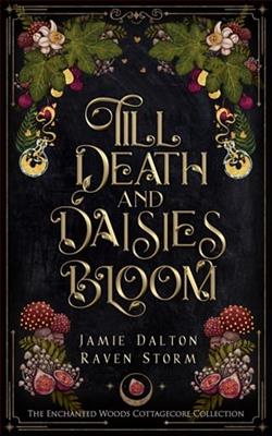 Till Death and Daisies Bloom by Jamie Dalton