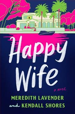Happy Wife by Meredith Lavender