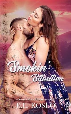 Smokin' Situation by E.L. Koslo