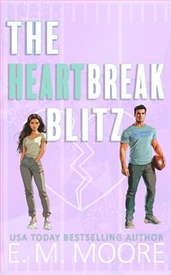 The Heartbreak Blitz by E.M. Moore