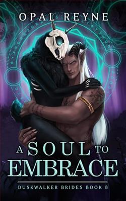 A Soul to Embrace by Opal Reyne