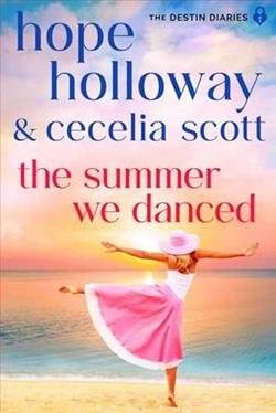 The Summer We Danced by Hope Holloway