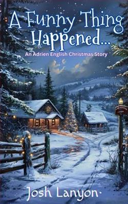 A Funny Thing Happened… by Josh Lanyon
