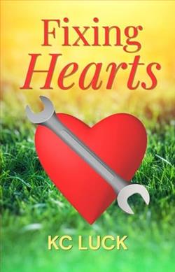 Fixing Hearts by K.C. Luck