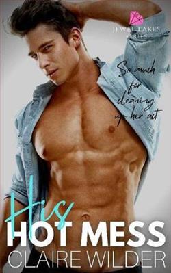 His Hot Mess by Claire Wilder