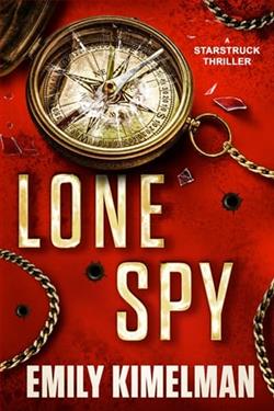 Lone Spy by Emily Kimelman