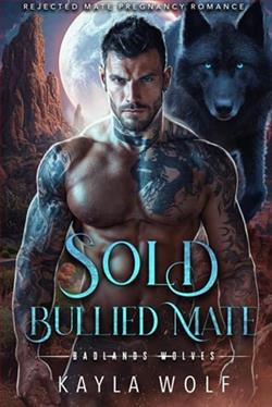 Sold Bullied Mate by Kayla Wolf