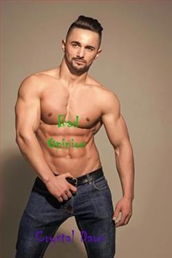 Bad Opinion by Crystal Dawn