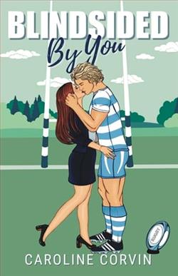Blindsided By You by Caroline Corvin