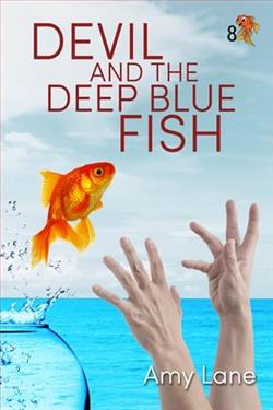 Devil and the Deep Blue Fish by Amy Lane