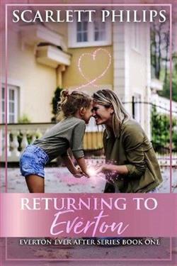 Returning to Everton by Scarlett Philips