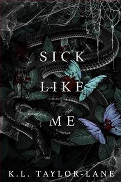 Sick Like Me by K.L. Taylor-Lane