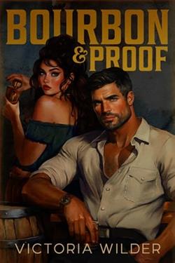 Bourbon and Proof by Victoria Wilder